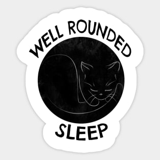 Well Rounded Sleep Sticker